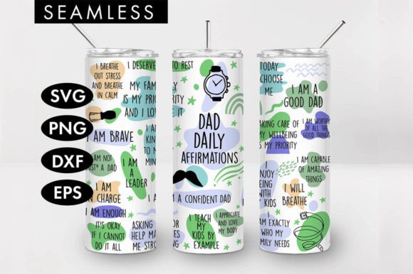 Download 20oz Dad Affirmations Tumbler SVG PNG - 20oz Collection