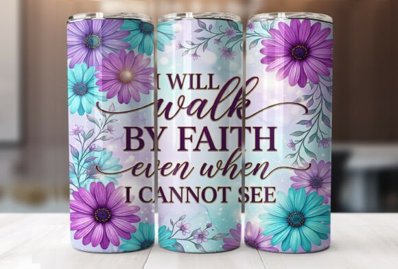 Download Christian Faith Quote 20oz Tumbler Wrap - 20oz Collection