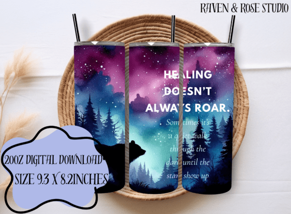 Download Healing Doesn’t Always Roar – 20oz - 20oz Collection